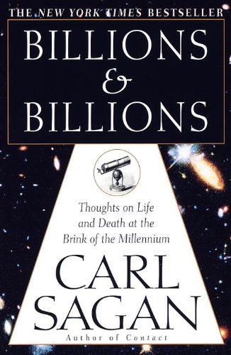 Billions & Billions by Carl Sagan