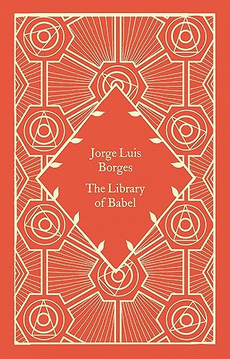 The Library of Babel by Jorge Luis Borges