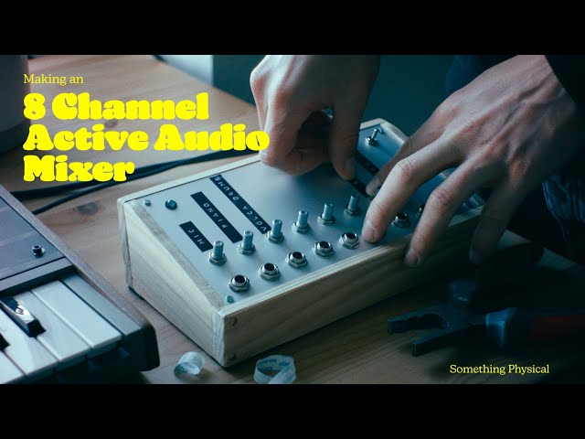 Making an 8 Channel Active Audio Mixer