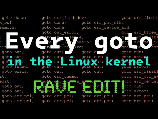 Every goto in the Linux kernel